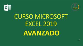 EXCEL AVANZADO 2019 [upl. by Omocaig]