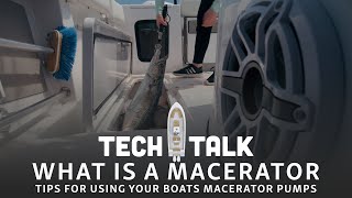 Tech Talk  How To Use Your Boats Macerator Pumps [upl. by Infeld884]