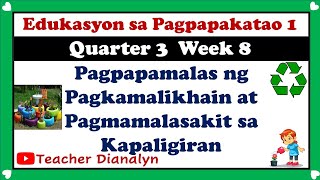 EDUKASYON SA PAGPAPAKATAO 1 QUARTER 3 WEEK 8  TEACHER DIANALYN [upl. by Eelarol232]