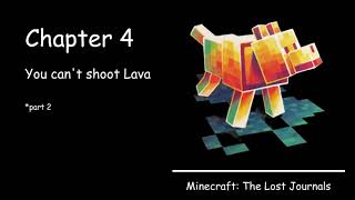 Minecraft The Lost Journals  Chapter 4 Audiobook Part 2 [upl. by Lerrad]