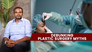 Debunking plastic surgery myths❌️  Dr Sree charan [upl. by Euqinimod]