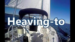 Heavingto What You Need to Know  Sail Fanatics [upl. by Naloc]