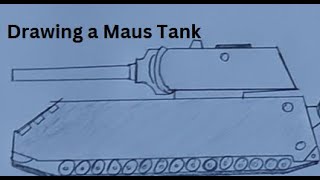 Easy Maus Tank Drawing Tutorial  Learn How to Sketch a WWII German Beast [upl. by Daas274]