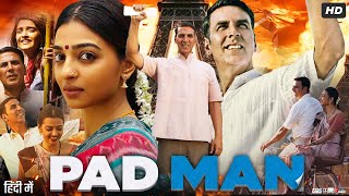 PadMan  Best Scenes  Akshay Kumar [upl. by Haakon]