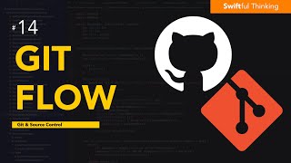 How to use Git Flow and Become a Git Professional  Git amp Source Control 14 [upl. by Suivat939]
