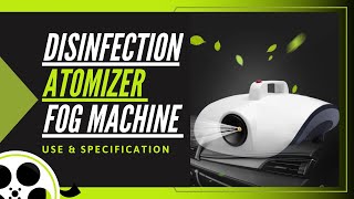 Disinfection Atomizer Fog Machine  Unboxing Specification review amp How To Use [upl. by Behah]