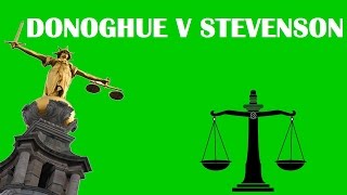 Donoghue v Stevenson [upl. by Nnywg]