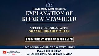 Explanation of Kitab AtTawheed  Weekly Program with Sh Ibrahim Zidan  Session 23  08112024 [upl. by Arataj]