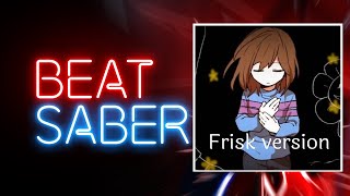 Beat Saber quotStronger Than Youquot song Undertale Frisk version [upl. by Neelloc]