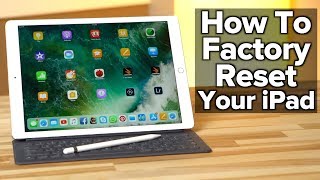 How to Erase and Factory Reset your iPad [upl. by Aseel]