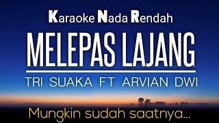 Melepas Lajang  Tri Suaka Karaoke Lower Key Nada Rendah 4 [upl. by Tnarud738]