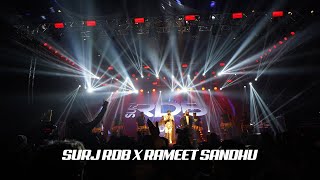 SURJ RDB X RAMEET SANDHU  LIVE IN GURGAON [upl. by Namien]