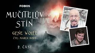 Mučitelův stín  Gene Wolfe  Celá audiokniha  22 část [upl. by Netsirk526]