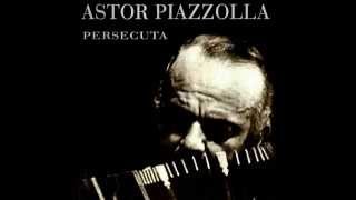 Astor Piazzolla  Persecuta 1977 Full Album [upl. by Sarette]