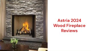 HvacRepairGuy 2024 Astria Brand Wood Fireplace Reviews [upl. by Pillihp]