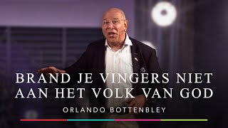 Orlando Bottenbley  Brand je vingers niet aan het volk van God  VBG Nehemia Dokkum [upl. by Adniralc]