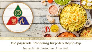 Vata Pitta Kapha – die passende Ernährung für jeden DoshaTyp  3 [upl. by Aitret]