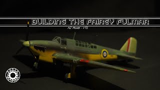 Fairey Fulmar Mk I AZ Model 172  Parts of History Build Video [upl. by Fording]