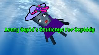 Aunty Squids Challange For iBallisticSquid [upl. by Aili704]