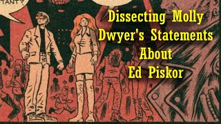 Dissecting Molly Dwyers Statements about Ed Piskor [upl. by Guillema425]