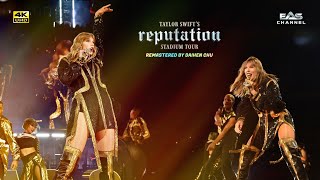 Reedited 4K Look What You Made Me Do  Endgame  Taylor Swift • Reputation Tour • EAS Channel [upl. by Allred]