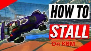 How To Stall On KBM in Rocket League [upl. by Milburn818]