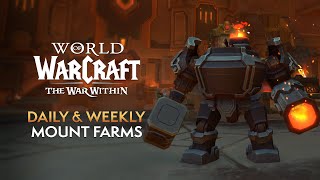 8 MustHave Mounts You Can Farm Daily amp Weekly in The War Within [upl. by Andres]