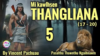 Mi Kawlhsen Thangliana  5  By Vincent Pachuau [upl. by Yelnek]