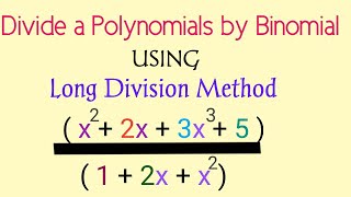 How to Divide a Polynomials by Binomials  Dividing Polynomials Using Long Division [upl. by Faletti]