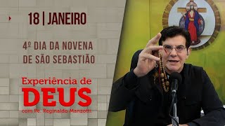 Experiência de Deus  180124  4º DIA DA NOVENA DE SÃO SEBASTIÃO  PadreManzottiOficial [upl. by Jer121]