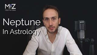 Neptune in Astrology  Meaning Explained [upl. by Krissie]