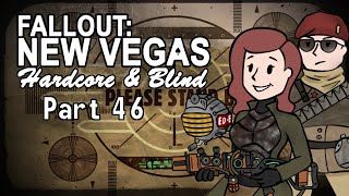 Fallout New Vegas  Blind  Hardcore  Part 46 Another Day Another Goo Pile [upl. by Victory423]