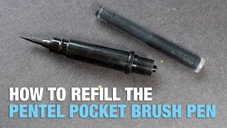 How to Refill Pentel Pocket Brush Pen Updated video [upl. by Ailimat]