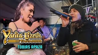 Yarita Lizeth Ft Tobias Apaza EN VIVO [upl. by Akeenahs]