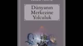 Dünyanın Merkezine Yolculuk  Sesli Kitap Özet [upl. by Adlaremse498]