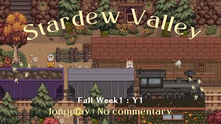 Autumn farm work  Fall Week 1 🍂 Year 1  Stardew Valley Relaxing Longplay  No Commentary [upl. by Manup]