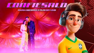 BRASILEÑO REACCIONA  CONFIESALO  MARIA BECERRA RUSHERKING [upl. by Ayyn907]