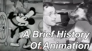 A Brief History Of Animation [upl. by Tien]