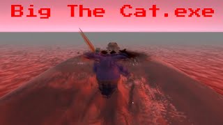 Big The CatexeGAMEPLAY [upl. by Gamber]