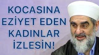 KOCASINA EZİYET EDEN KADINLAR İZLESİN amp NUREDDİN YILDIZ [upl. by Benge]