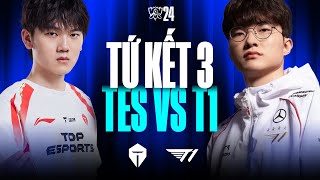 TES vs T1 BO5  CKTG 2024  Tứ Kết 3  19102024 [upl. by Rakel119]