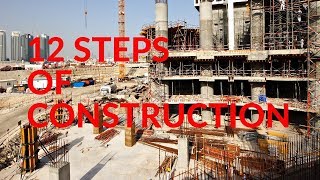 12 Steps of Construction [upl. by Bergin]