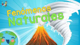 Fenómenos Naturales para Niños  Qué son los Fenómenos Naturales [upl. by Annairba893]