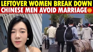 Leftover Women Break Down in Tears as Chinese Men Avoid Marriage Registrations Hit 40Year Low [upl. by Zoila]