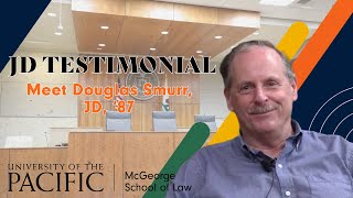 Meet Douglas Smurr JD ’87 [upl. by Critchfield]