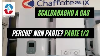 Perché il mio scaldino a gas non parte video 1 di 3 VaillantAristonFerroliJunkers e gli altri [upl. by Suertemed440]