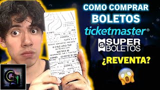 Como COMPRAR BOLETOS para tus CONCIERTOS  Ticketmaster Superboletos reventa  GUIA y consejos [upl. by Rolyab]