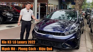 Kia K3 16 Luxury 2022 Mạnh Mẽ  Phong Cách  Hiệu Quả  Tứ Quý Auto [upl. by Azitram]