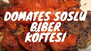 Nefis Biberli köfte Domates Soslu [upl. by Anilesor]