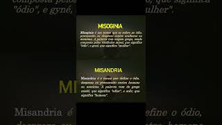 Misoginia x Misandria português ortografia gramática palavras significado [upl. by Bellamy623]